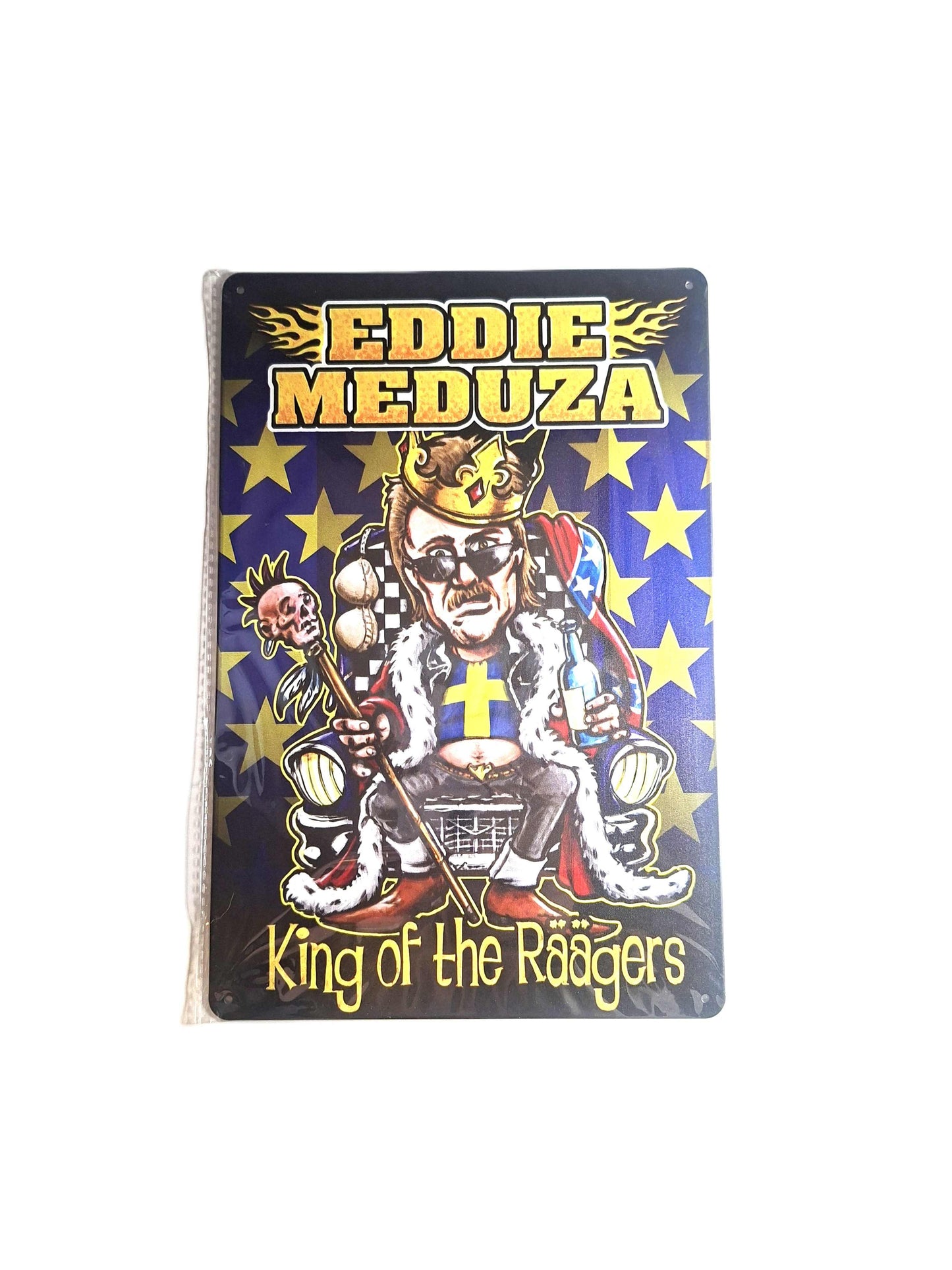 20*30 Plåtskylt - Eddie Meduza, king of the räägers