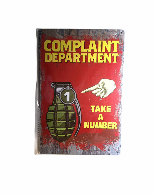 20*30 Plåtskylt - Complaint Department