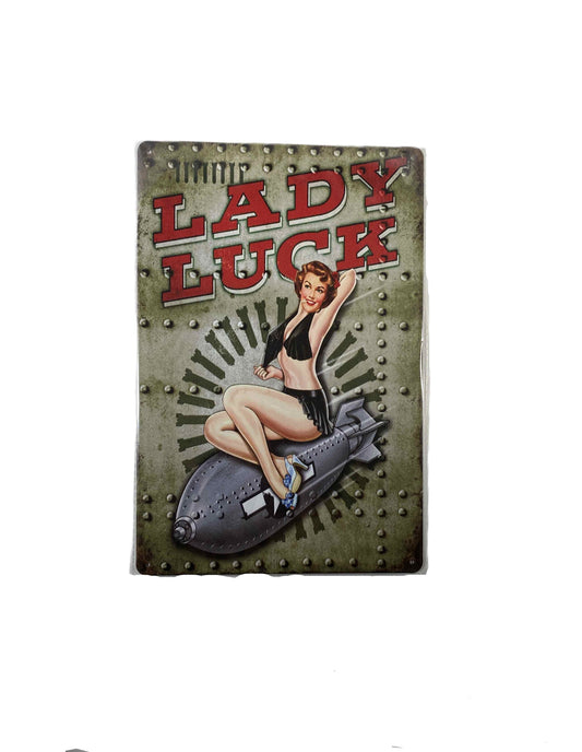 Plåtskylt 20*30 - Lady Luck, Bomb