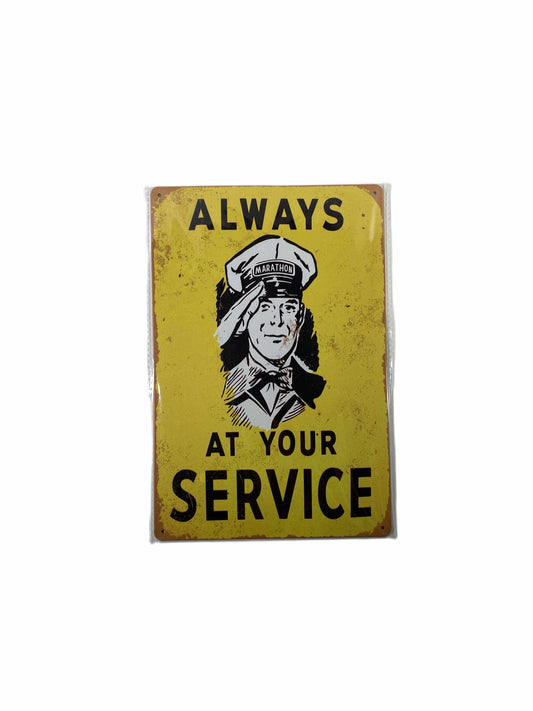 Plåtskylt 20*30 - Always at your service