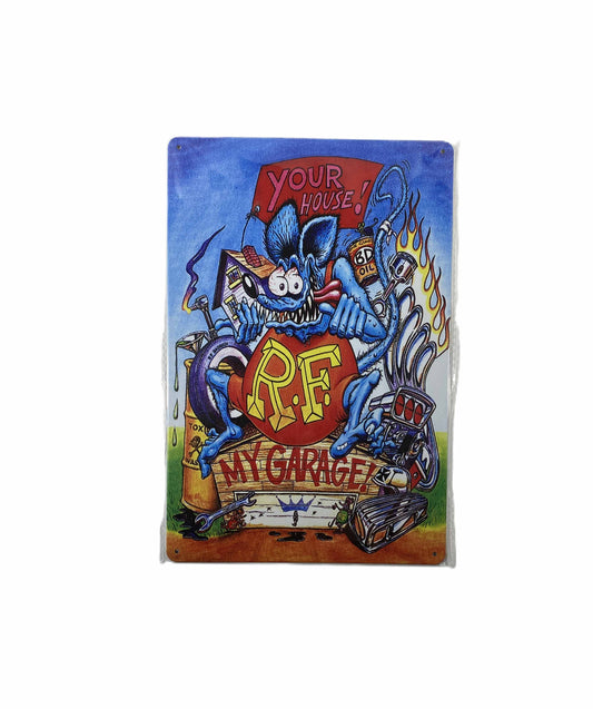 Plåtskylt 20*30 - Ratfink, My garage