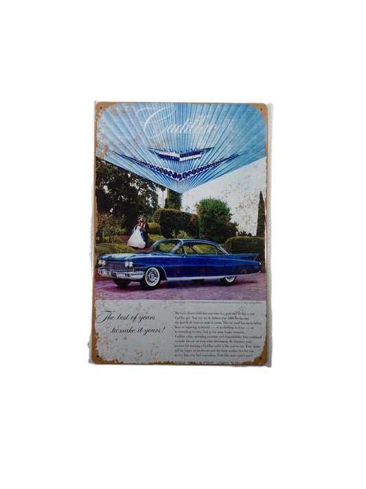 Plåtskylt 20*30 - Cadillac, the best of years