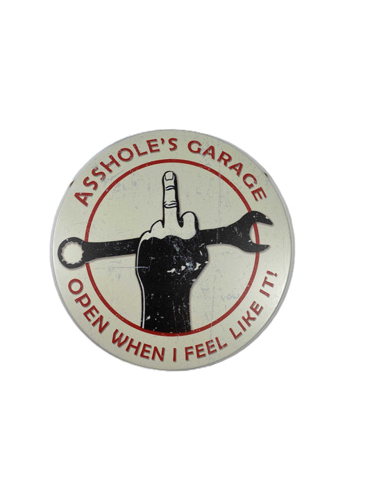 Rund skylt 30cm - Asshole's garage
