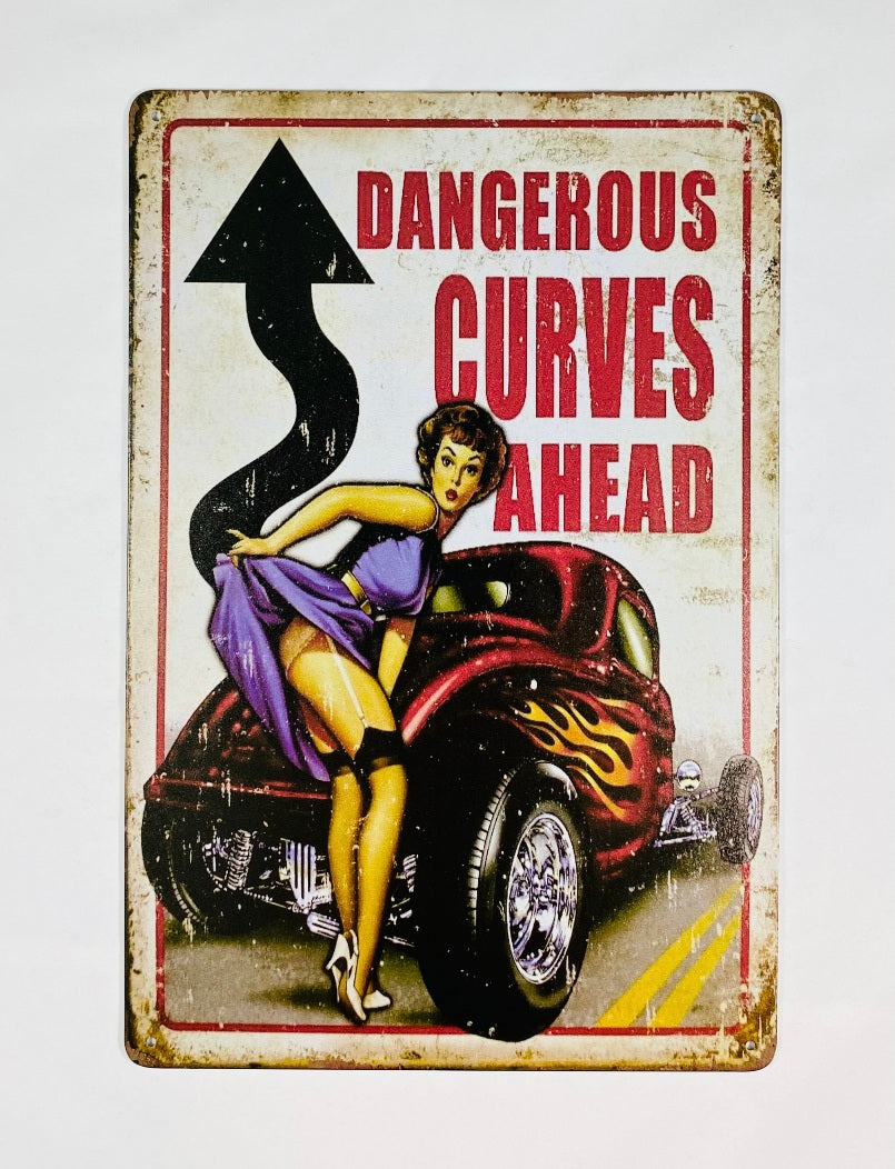 Dangerous Curves Plåtskylt 20*30